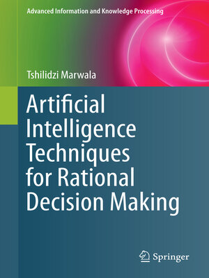 cover image of Artificial Intelligence Techniques for Rational Decision Making